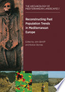 Reconstructing past population trends in Mediterranean Europe (3000 BC - AD 1800) /