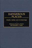 Dangerous places health, safety, and archaeology /