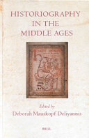 Historiography in the Middle Ages