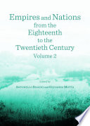Empires and nations from the eighteenth to the twentieth century.