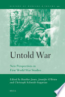 Untold war new perspectives in First World War studies /