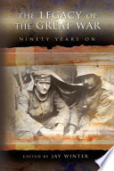 The legacy of the Great War ninety years on /