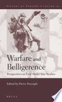 Warfare and belligerence perspectives in First World War studies /