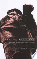 Canada and the Great War Western Front Association papers /