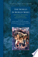 The world in world wars experiences, perceptions and perspectives from Africa and Asia /