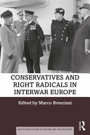 Conservatives and right radicals in interwar Europe /