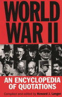 World War II an encyclopedia of quotations /