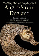 The Wiley Blackwell encyclopedia of Anglo-Saxon England /