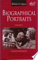 Britain & Japan biographical portraits. Volume VI /