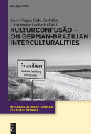 KulturConfusão - on German-Brazilian interculturalities /