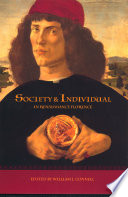 Society and individual in Renaissance Florence