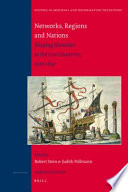 Networks, regions and nations shaping identities in the Low Countries, 1300-1650 /