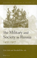 The military and society in Russia 1450-1917 /