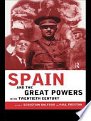 Spain and the great powers in the twentieth century