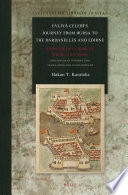 Evliya Çelebi's journey from Bursa to the Dardanelles and Edirne from the fifth book of the Seyāḥatnāme /