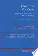 Jews and the state dangerous alliances and the perils of privilege /