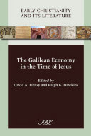 The Galilean economy in the time of Jesus /