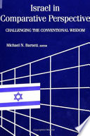 Israel in comparative perspective challenging the conventional wisdom /