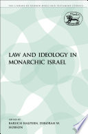 Law and ideology in monarchic Israel
