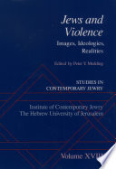 Jews and violence images, ideologies, realities /
