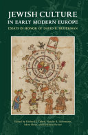Jewish culture in early modern Europe : essays in honor of David B. Ruderman /