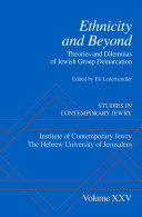 Ethnicity and beyond theories and dilemmas of Jewish group demarcation /