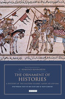 The ornament of histories a history of the Eastern Islamic lands AD 650-1041 : the original text of Abū Saʻīd ʻAbd al-Ḥayy Gardīzī /