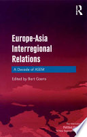 Europe-Asia interregional relations a decade of ASEM /