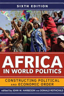 Africa in world politics : constructing political and economic order /