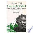 Guns and rain : guerrillas & spirit................