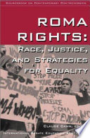 Roma rights race, justice, and strategies for equality /