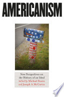 Americanism new perspectives on the history of an ideal /
