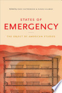 States of emergency the object of American studies /