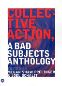Collective action a Bad Subjects anthology /