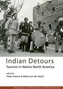 Indian detours : tourism in native North America /