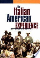 The Italian American experience an encyclopedia /
