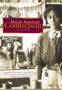African American Connecticut explored /