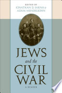 Jews and the Civil War a reader /