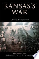 Kansas's war the Civil War in documents /