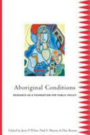 Aboriginal conditions research as a foundation for public policy /