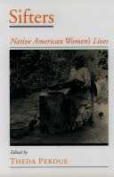 Sifters Native American women's lives /