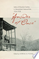 "Answer at once" letters of mountain families in Shenandoah National Park, 1934-1938 /
