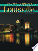 The encyclopedia of Louisville /