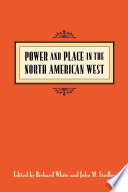 Power and place in the North American West