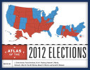 Atlas of the 2012 elections /