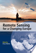 Remote sensing for a changing Europe proceedings of the 28th symposium of the European Association of Remote Sensing Laboratories, Istanbul, Turkey, 2-5 June 2008.