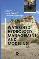 Watershed hydrology, management and modeling