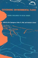 Governing environmental flows global challenges to social theory /