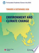 Towards a Sustainable Asia: Environment and Climate Change