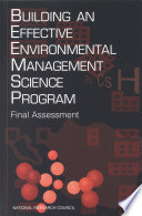 Building an effective environmental management science program final assessment /